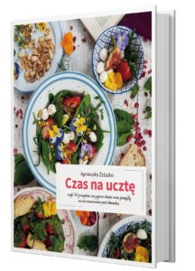 Czas na ucztę_Agnieszka Żelazko