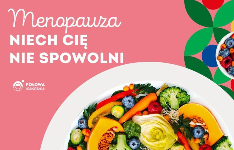 Menopauza Cię nie spowolni